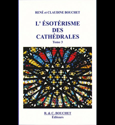  » L ESOTERISME DES CATHEDRALES « 