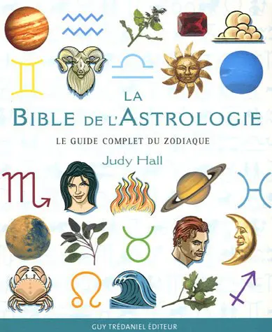 " LA BIBLE DE L ASTROLOGIE "