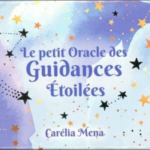 Le petit oracle des guidances Étoilées (Coffret)