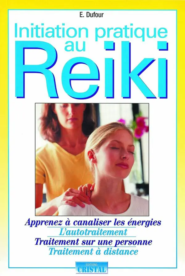 " INITIATION PRATIQUE AU REIKI "