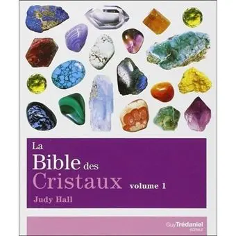 " LA BIBLE DES CRISTAUX "