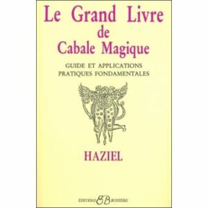  » LE GRAND LIVRE DE CABALE MAGIQUE « 