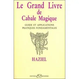 " LE GRAND LIVRE DE CABALE MAGIQUE "