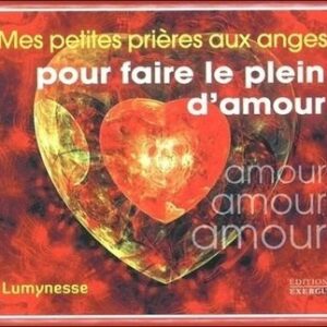 Mes petites prières aux anges pour faire le plein d’amour (Coffret)