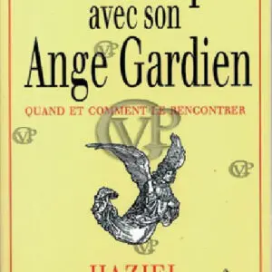  » COMMUNIQUER AVEC SON ANGE GARDIEN « 