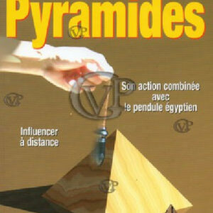  » GUIDE D UTILISATION DES PYRAMIDES « 