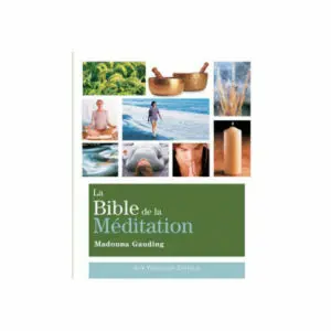  » LA BIBLE DE LA MEDITATION « 